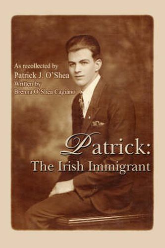 Cover image for Patrick: The Irish Immigrant