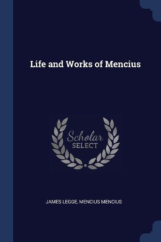 Cover image for Life and Works of Mencius