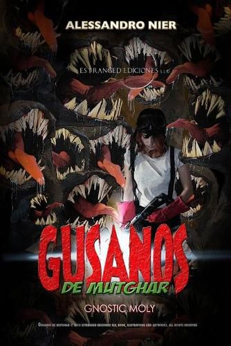 Cover image for Gusanos de Mutghar (Gnostic Moly)
