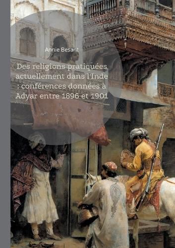 Cover image for Des religions pratiquees actuellement dans l'Inde
