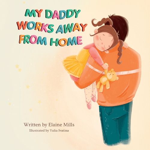 Cover image for My Daddy Works Away From Home