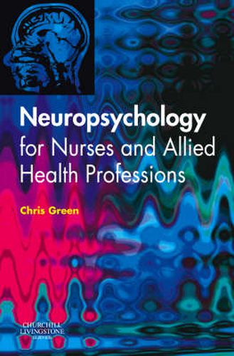 Cover image for Neuropsychology for Nurses and Allied Health Professionals