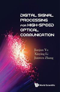 Cover image for Digital Signal Processing For High-speed Optical Communication