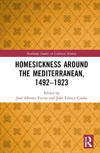 Homesickness around the Mediterranean, 1492-1923