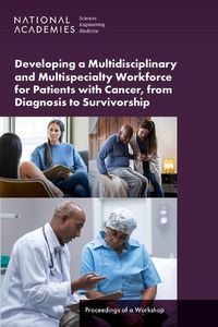 Cover image for Developing a Multidisciplinary and Multispecialty Workforce for Patients with Cancer, from Diagnosis to Survivorship