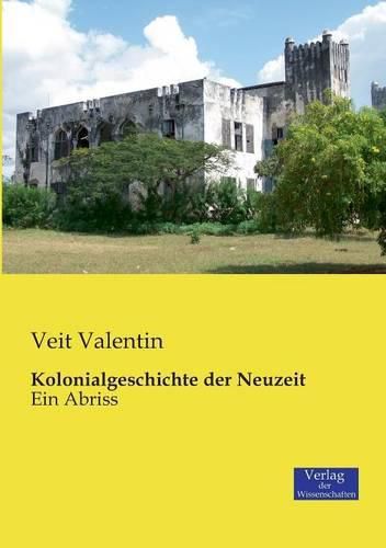 Cover image for Kolonialgeschichte der Neuzeit: Ein Abriss