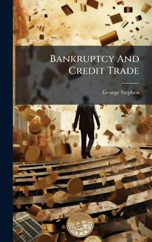 Cover image for Bankruptcy And Credit Trade