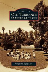 Cover image for Old Torrance Olmsted Districts