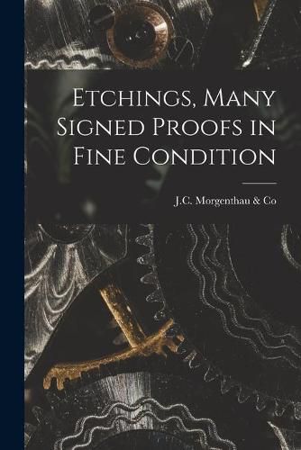 Cover image for Etchings, Many Signed Proofs in Fine Condition