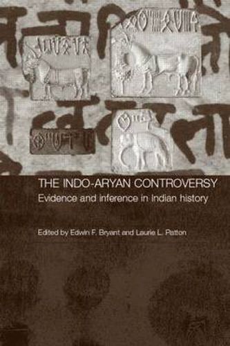 Cover image for The Indo-Aryan Controversy: Evidence and Inference in Indian History