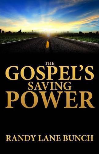 Cover image for The Gospel's Saving Power, 2nd Edition