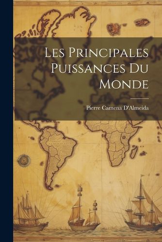 Cover image for Les Principales Puissances Du Monde