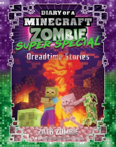 Cover image for Dreadtime Stories (Diary of a Minecraft Zombie: Super Special #2)