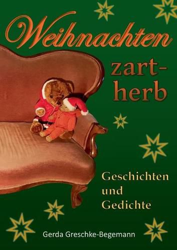 Cover image for Weihnachten zart-herb: Geschichten und Gedichte