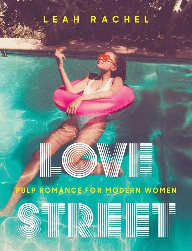 Cover image for Love Street: Pulp Romance for Modern Women