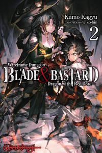 Cover image for Blade & Bastard, Vol. 2 (light novel)