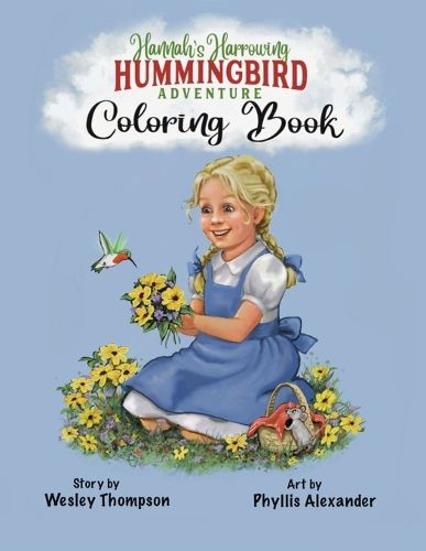 Cover image for Hannah's Harrowing Hummingbird Adventure Coloring Book