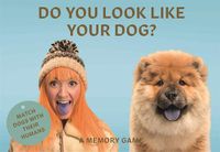 Cover image for Do You Look Like Your Dog Match Dogs With Their Humans A Memory Game