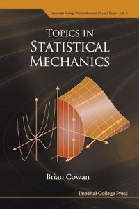 Cover image for Topics In Statistical Mechanics