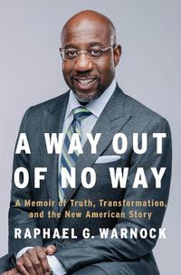 Cover image for A Way Out of No Way: A Memoir of Truth, Transformation, and the New American Story