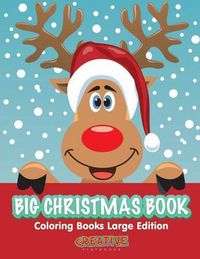 Cover image for Big Christmas Book Coloring Books Large Edition