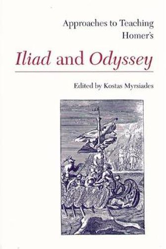 Cover image for Approaches to Teaching Homer's Iliad and Odyssey