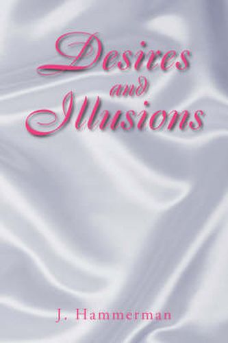 Cover image for Desires and Illusions