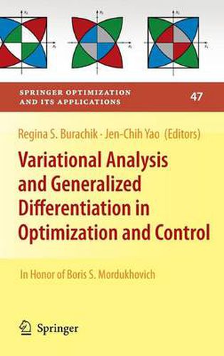 Cover image for Variational Analysis and Generalized Differentiation in Optimization and Control: In Honor of Boris S. Mordukhovich