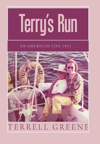 Cover image for Terry's Run: An American Life 1923 ...