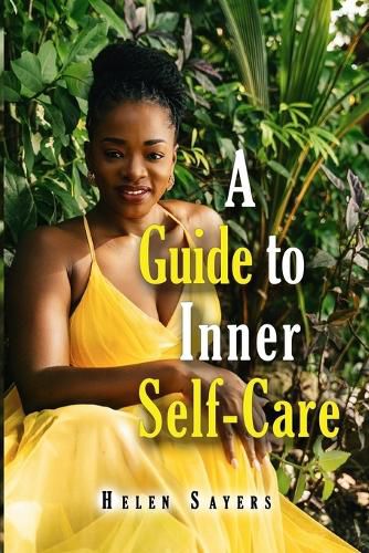 Cover image for A Guide to Inner Self-Care