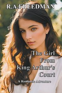 Cover image for The Girl From King Arthur's Court