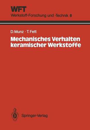 Cover image for Mechanisches Verhalten Keremischer Werkstoffe: Versagensablauf, Werkstoffauswahl, Dimensionierung