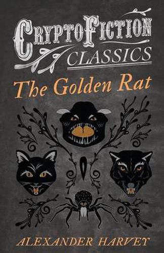 The Golden Rat (Cryptofiction Classics)