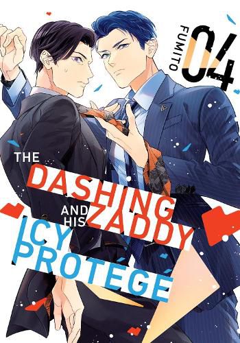 Cover image for The Dashing Zaddy and His Icy Protege 4