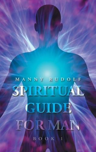 Cover image for Spiritual Guide for Man Book 1