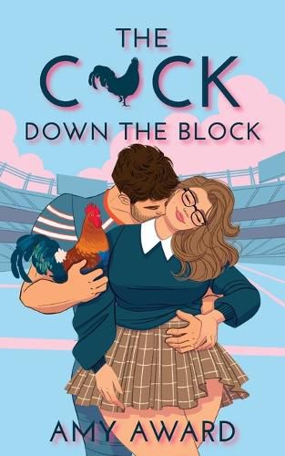 Cover image for The C*ck Down the Block