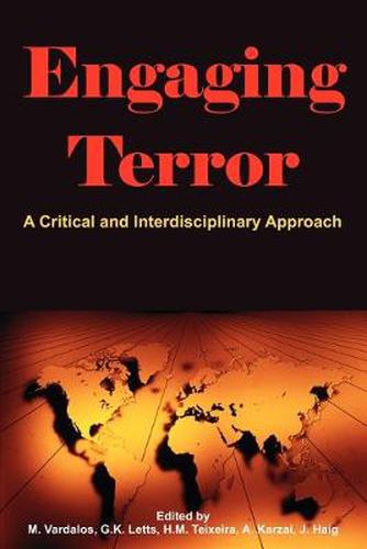 Cover image for Engaging Terror: A Critical and Interdisciplinary Approach