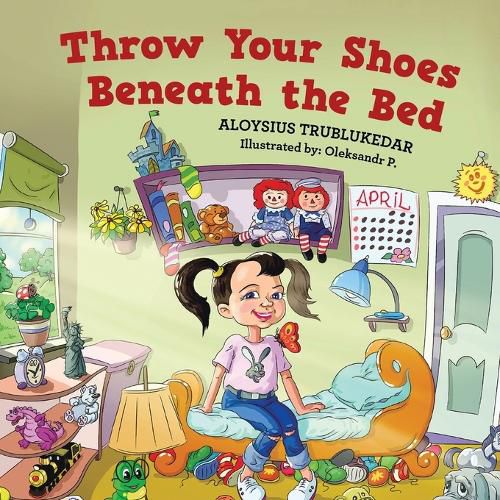 Cover image for Throw Your Shoes Beneath the Bed