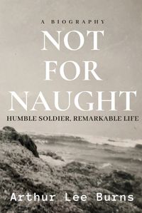 Cover image for Not for Naught
