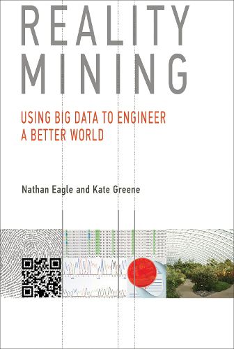 Cover image for Reality Mining: Using Big Data to Engineer a Better World