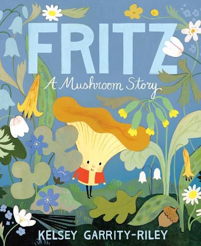 Cover image for Fritz: A Mushroom Story