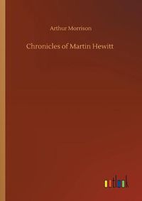 Cover image for Chronicles of Martin Hewitt