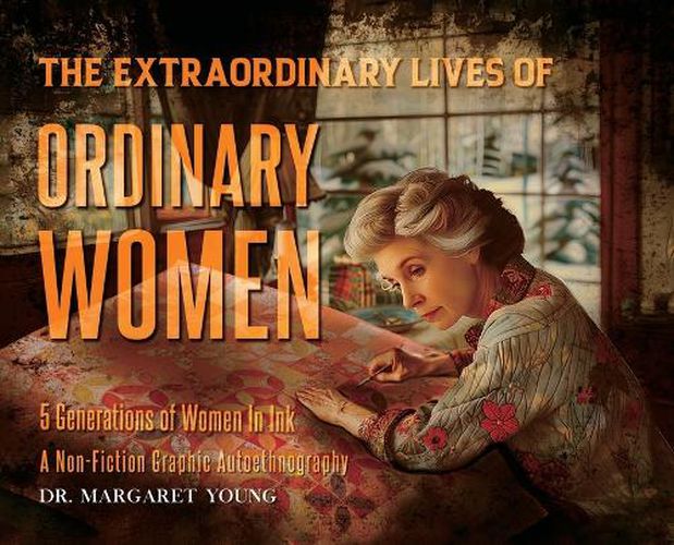 Cover image for The Extraordinary Lives Of Ordinary Women