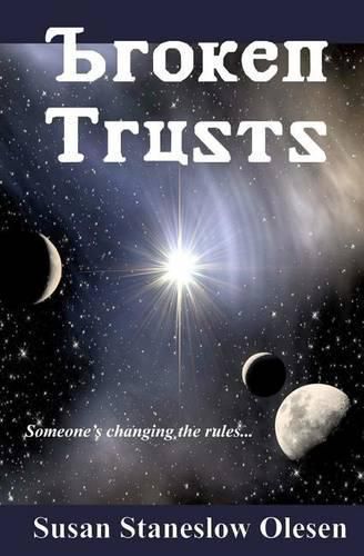 Cover image for Broken Trusts: Someone's Changing the Rules