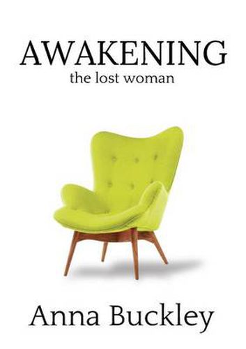 Cover image for Awakening the Lost Woman: Book 1