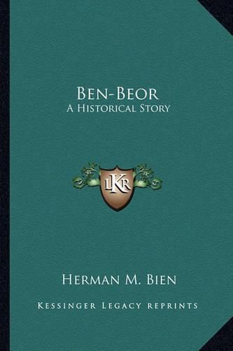 Cover image for Ben-Beor Ben-Beor: A Historical Story a Historical Story