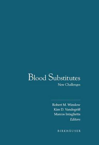 Cover image for Blood Substitutes: New Challenges