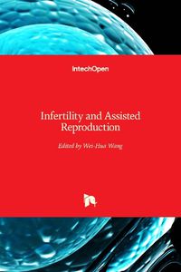 Cover image for Infertility and Assisted Reproduction