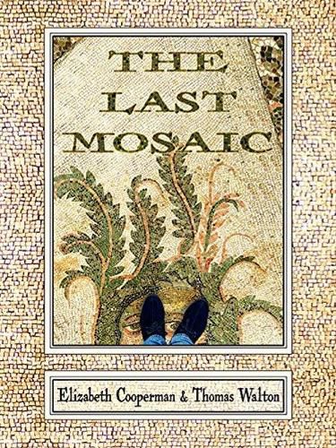 Cover image for The Last Mosaic