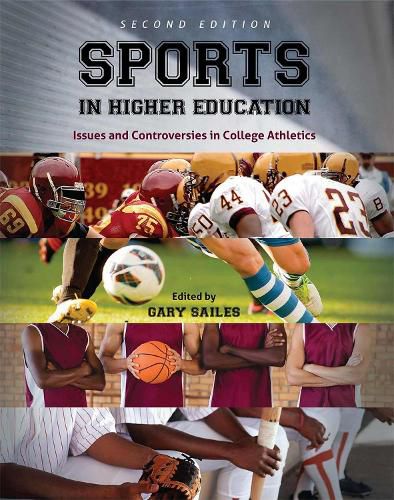 Cover image for Sports in Higher Education: Issues and Controversies in College Athletics